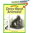 Draw Real Animals! (Discover Drawing Series)