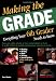 Making the Grade: Everything Your Sixth Grader Needs to Know