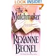 The Matchmaker by Rexanne Becnel