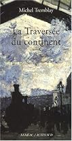 La Traversée du continent (La Diaspora des Desrosiers, #1)