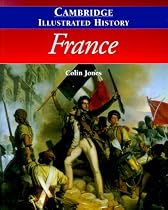 The Cambridge Illustrated History of France (Cambridge Illustrated Histories) (Cambridge Illustrated Histories)