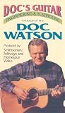 Doc's Guitar - Fingerpicking And Flatpicking VHS