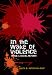 In the Wake of Violence: Image and Social Reform