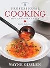 Professional Cooking for Canadian Chefs