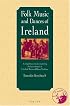 Folk Music and Dances of Ireland (Text)