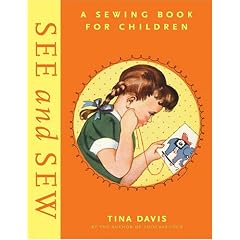 See and Sew: A Sewing Book for Children