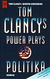 Power Plays - Politika - Tom Clancy, Martin Greenberg