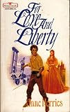 For love and liberty