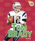 Tom Brady (Amazing Athletes)