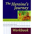 The Heroine's Journey: Workbook
