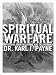 Spiritual Warfare: Christians, Demonization and Deliverance