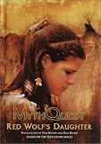 Red Wolfs Daughter (Myth Quest)