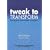 Tweak to Transform: Improving Teaching - A Practical Handbook for School Leaders (Leadership for Learning)