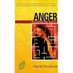 Anger: Escaping the Maze (Resources for Changing Lives)