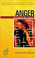 Anger: Escaping the Maze (Resources for Changing Lives)