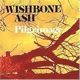 Pilgrimage - Wishbone Ash