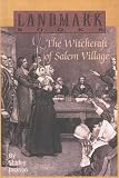 The Witchcraft of Salem Village
