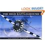 The High Battleground: Air to Air with World War II's Greatest Combat Aircraft (Flying Legends)