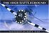 The High Battleground: Air to Air with World War II's Greatest Combat Aircraft (Flying Legends)