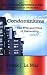 Condominiums: Buying and Selling in Today's Market (Windstorm Creative's Full Spectrum Reference Books) (Full Spectrum Information Library Series)