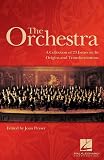 The Orchestra: A Collection of 23 Essays on Its Origins and Transformations