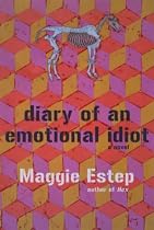 Diary of an Emotional Idiot