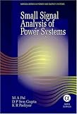 Small Signal Analysis of Power Systems