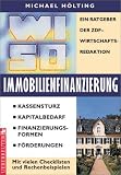 WISO Immobilienfinanzierung - Ein Ratgeber der ZDF- Wirtschaftsredaktion - Michael H&ouml;lting