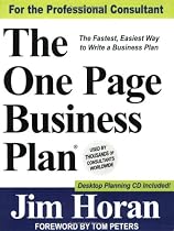 The One Page Business Plan for the Professional Consultant