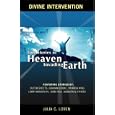 Divine Intervention: True Stories of Heaven Invading Earth by  Julia Loren and Bill Johnson