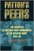 Patton's Peers: The Forgotten Allied Field Army Commanders of the Western Front, 1944-45