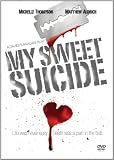 My Sweet Suicide: 13th Anniversary Edition [DVD] [1998] [Region 1] [US Import] [NTSC]
