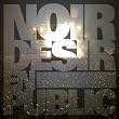 Noir Desir en Public