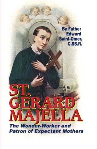 St. Gerard Majella: The Wonder-Worker and Patron of Expectant Mothers
