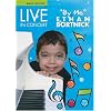 Live in Concert "by me" Ethan Bortnick