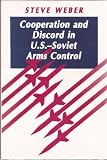 Cooperation and discord in U.S.-Soviet arms control