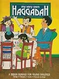 My Very Own Haggadah