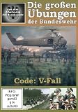 Die gro&szlig;en &Uuml;bungen der Bundeswehr - Code: V-Fall - 