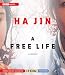 A Free Life