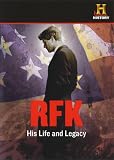 RFK (Robert F Kennedy) His Life and Legacy--The History Channel