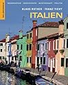 Italien. Geographie, Geschichte, Wirtschaft, Politik