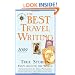 The Best Travel Writing 2009: True Stories from Around the World