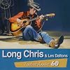 Tendres Ann�es 60 : Long Chris & Les Daltons