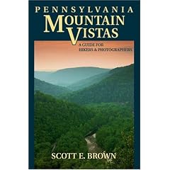 Pennsylvania Mountain Vistas: A Guide for Hikers and Photographers