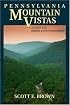 Pennsylvania Mountain Vistas: A Guide for Hikers and Photographers