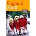 Fodor's England 2009: Where to Stay and Eat for All Budgets, Must-see Sights and Local Secrets, Ratings You Can Trust