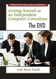 Getting Started as an Independent Computer Consultant