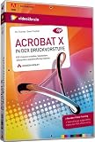 Adobe Acrobat X in der Druckvorstufe - Videotraining (PC+MAC+Linux)