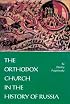 The Orthodox Church in the History of Russia
