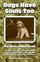 Dogs Have Souls Too: The Spirit of Miss Sarah